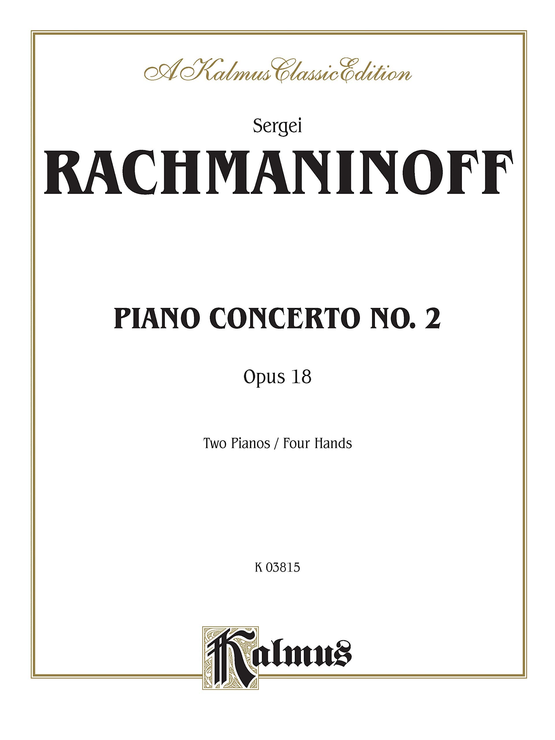 Piano Concerto No. 2 in C Minor, Op. 18 (Kalmus Edition)