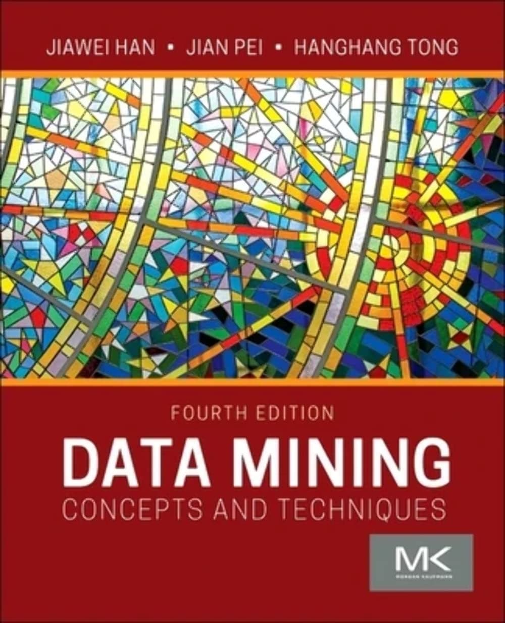 Morgan Kaufmann Data Mining: Concepts and Techniques