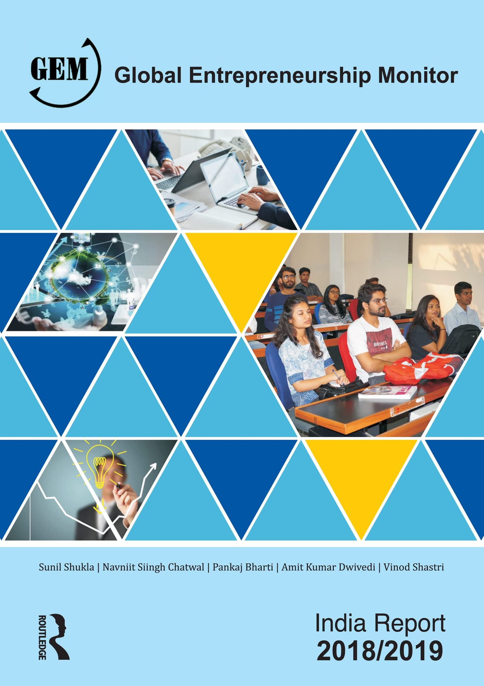 Global Entrepreneurship Monitor India Report 2018/19: A National Study on Entrepreneurship