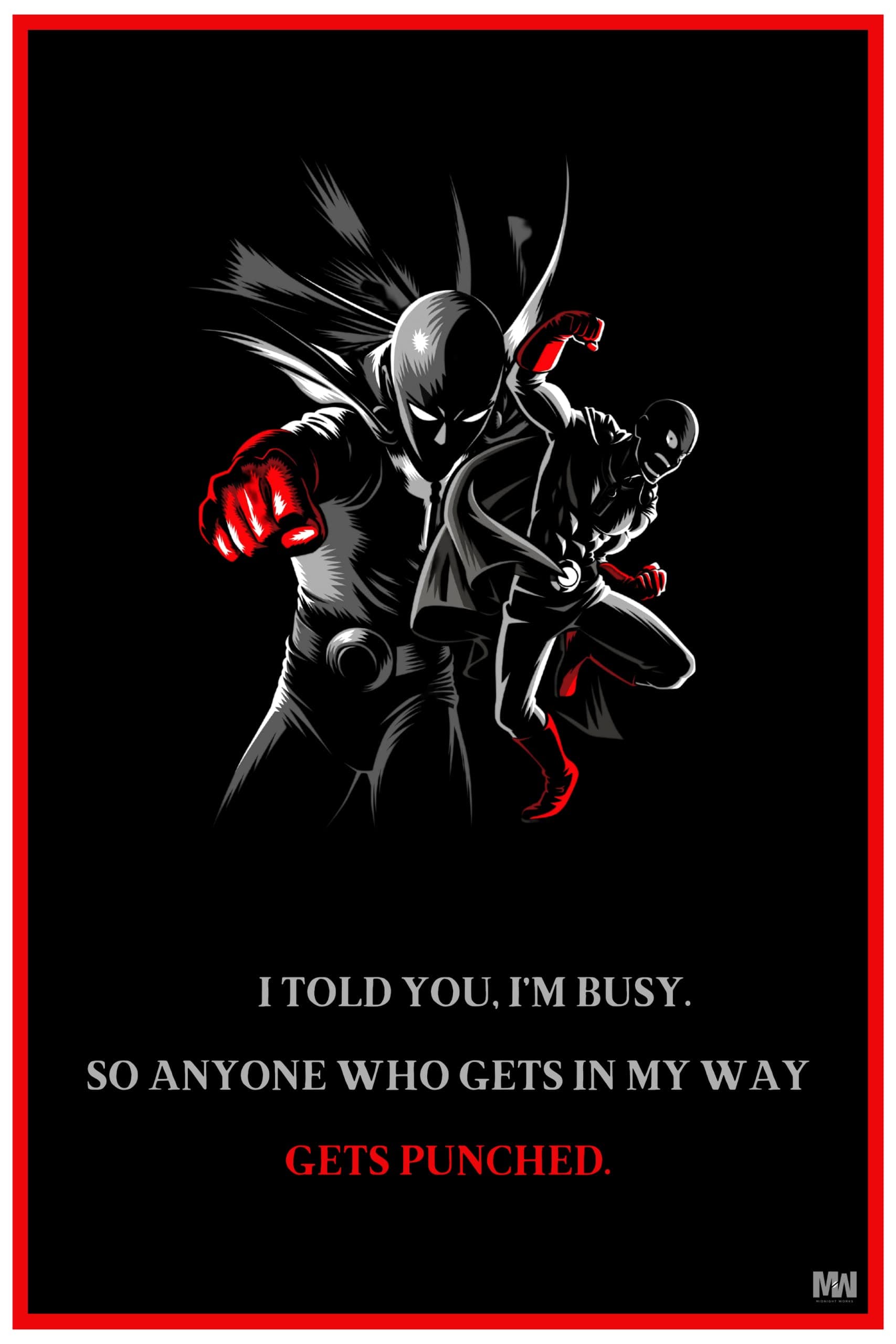 Midnight Works One Punch Man Saitama Quote Poster 18 x 12 inch 300 GSM