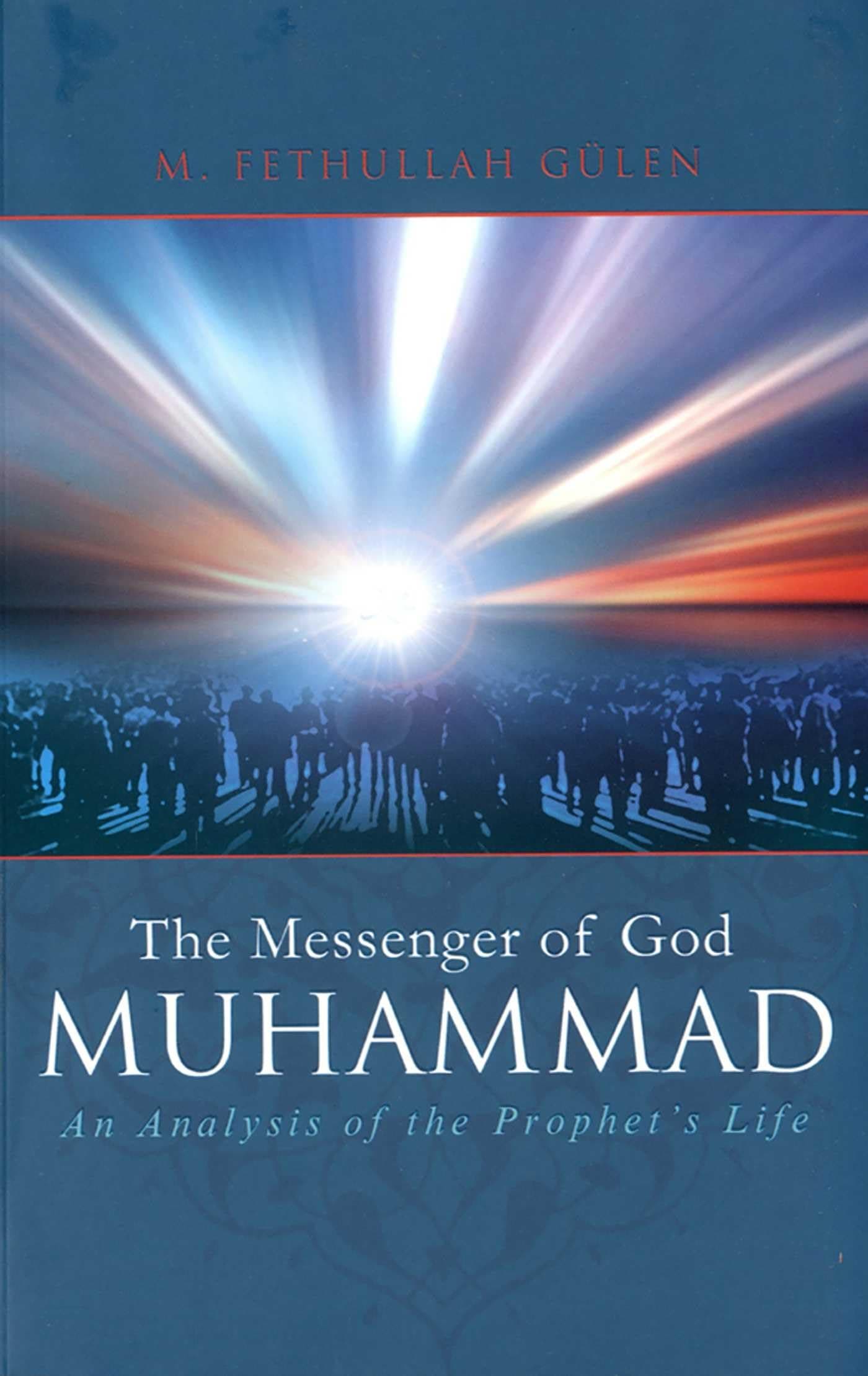 The Messenger of God: Muhammad Paperback – Illustrated, January 1, 2005