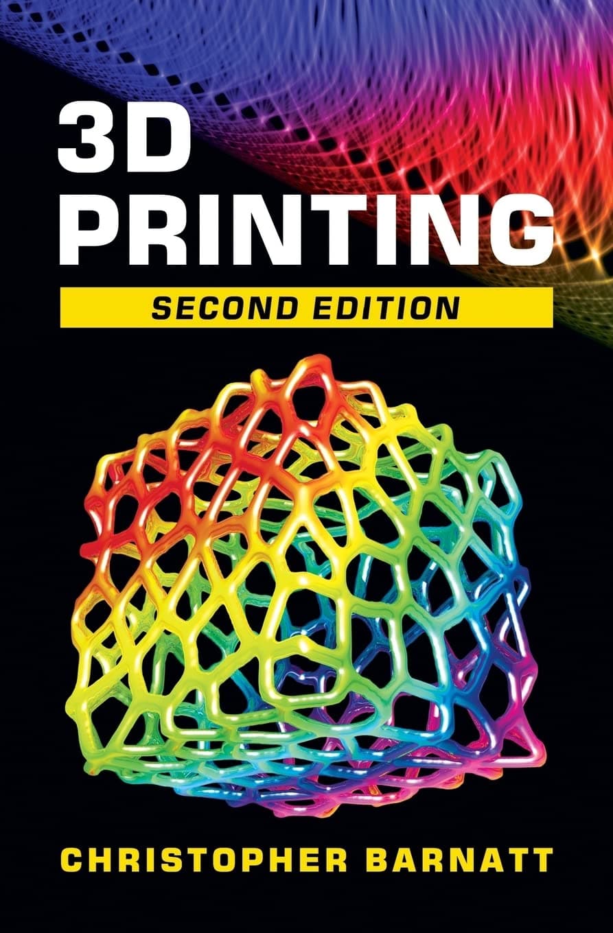 3D Printing: Second Edition Paperback – November 7, 2014