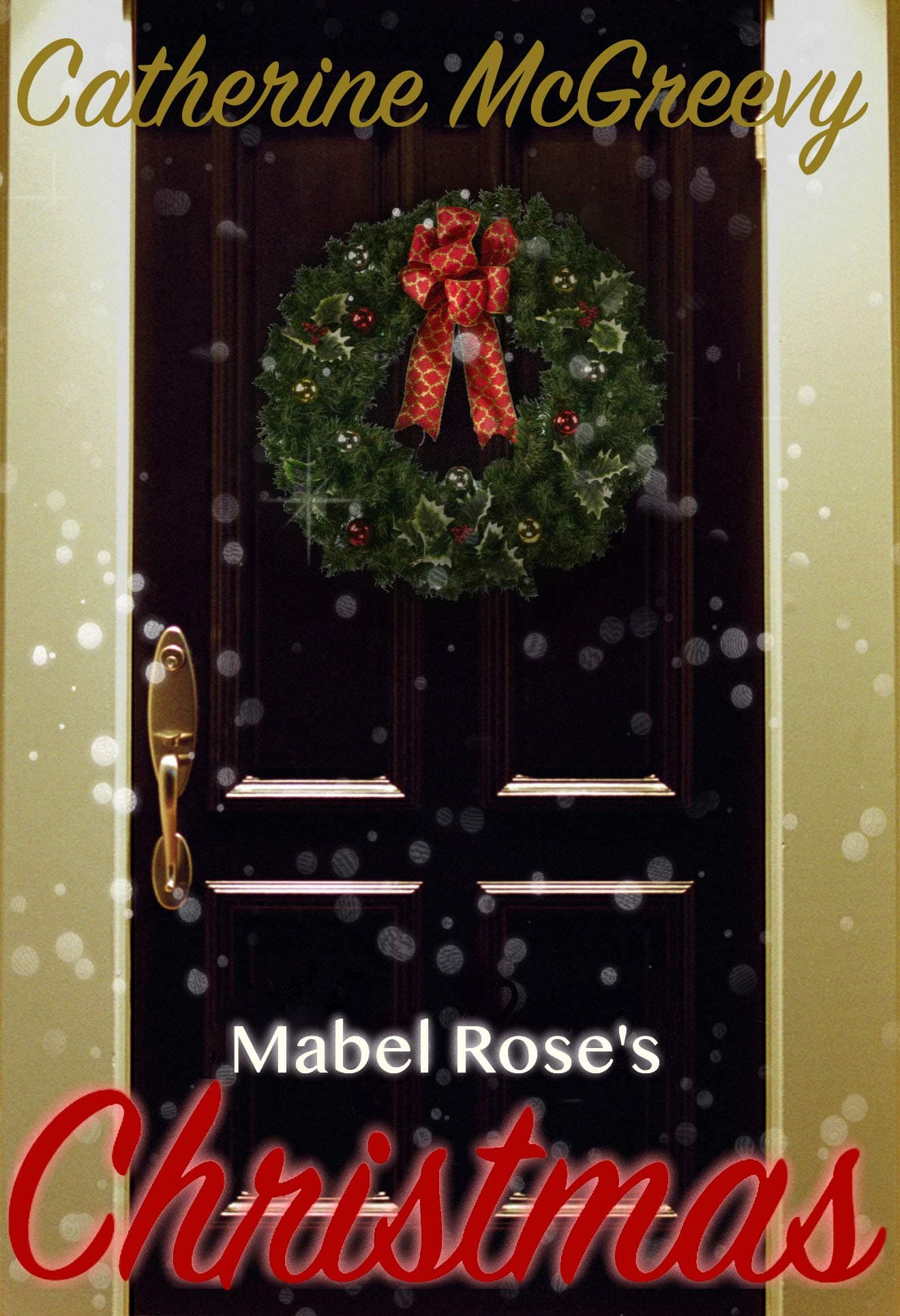Mabel Rose's Christmas: A Novella