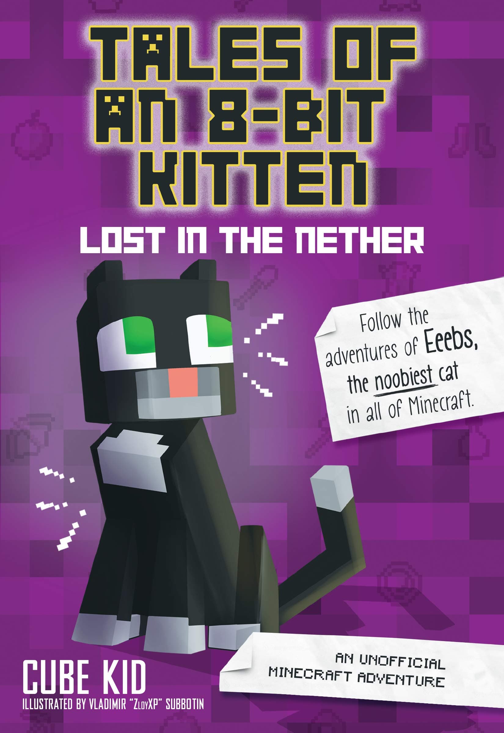 Tales of an 8-Bit Kitten: Lost in the Nether (Book 1)