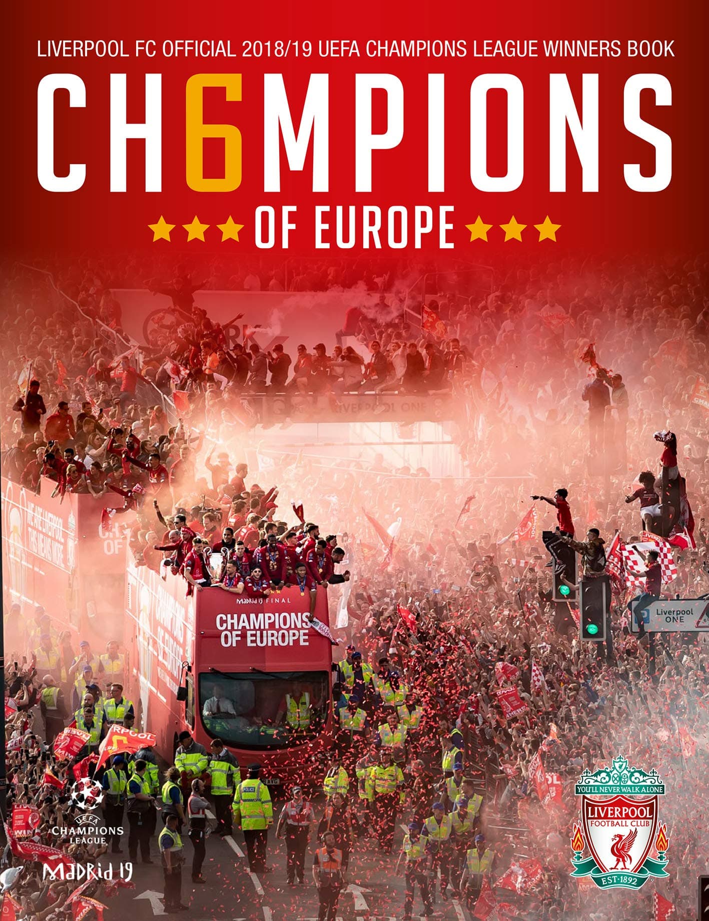LIVERPOOL FC: CH6MPIONS OF EUROPE: Official Winners Book Hardcover – 16 Aug. 2019