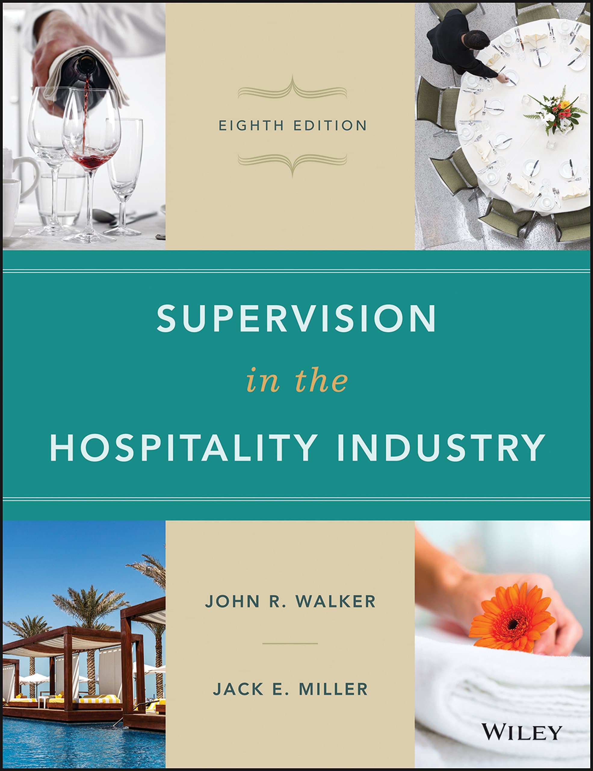 Supervision in the Hospitality Industry, 8th Edition