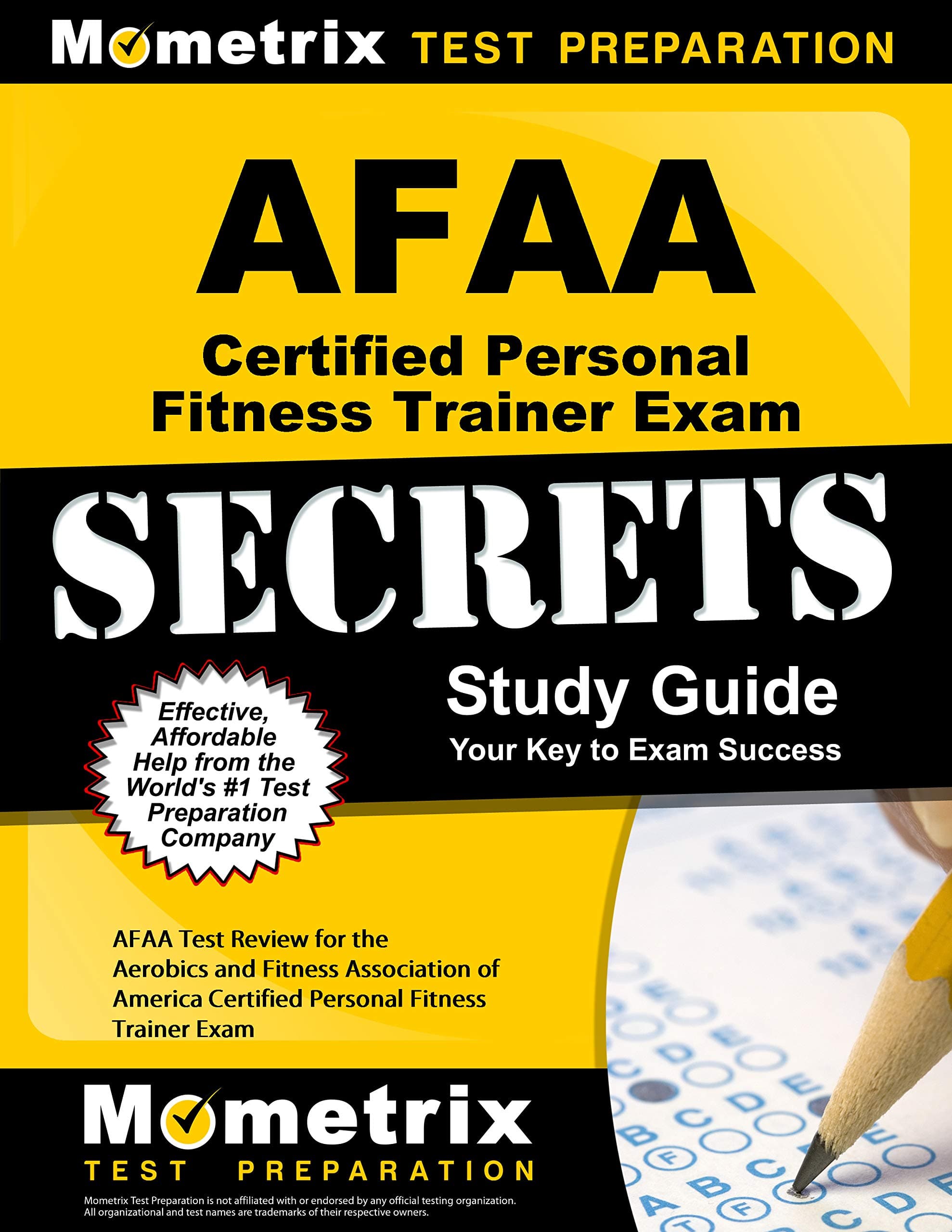 AFAA Certified Personal Fitness Trainer Exam Secrets: AFAA Test Review for the Aerobics and Fitness Association of America Certified Personal Fitness Trainer Exam