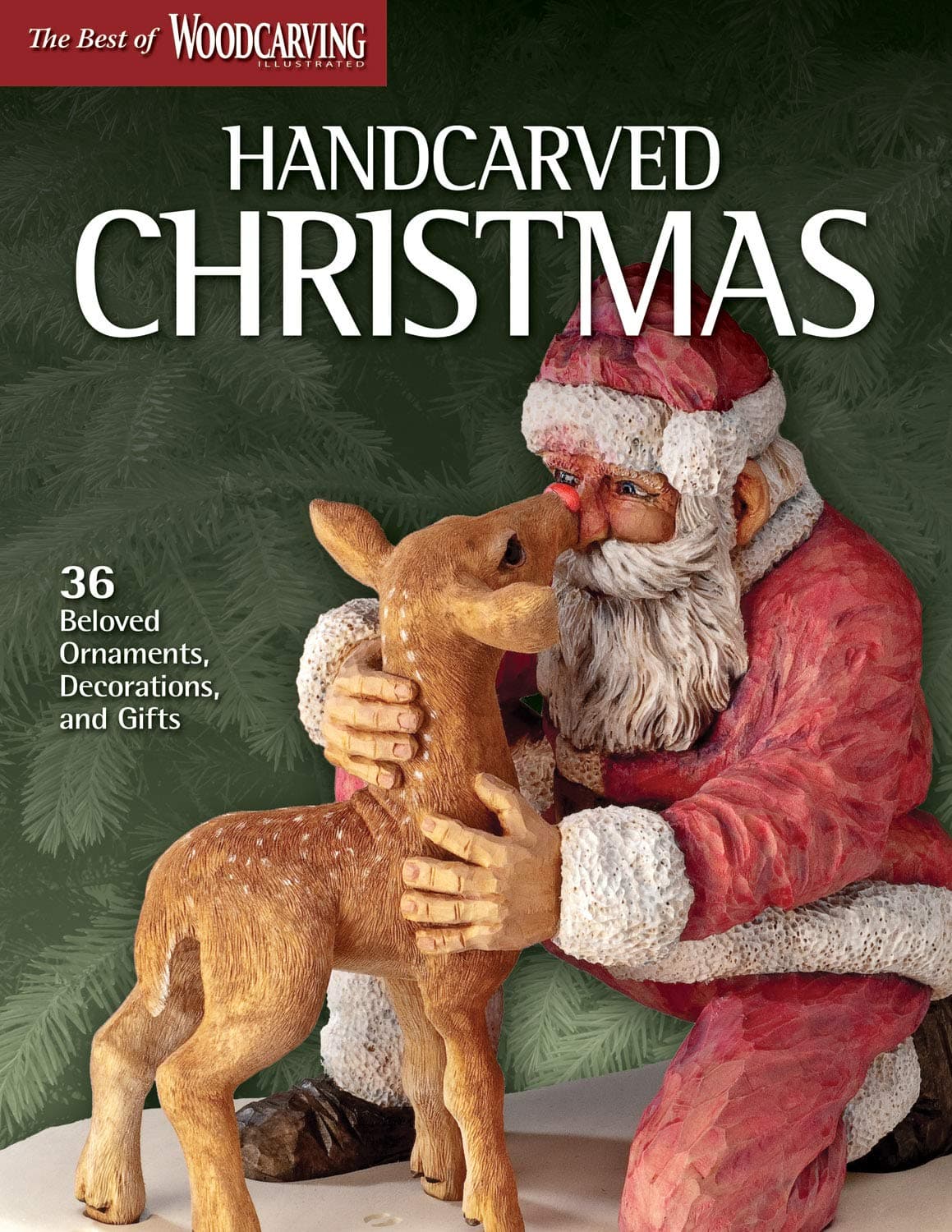 Handcarved Christmas: 36 Beloved Ornaments, Decorations, and Gifts (Fox Chapel Publishing) (The Best of Woodcarving Illustrated) Santas, Tree Toppers, Reindeer, a Candy Dish & More; Full-Size Patterns Paperback – 29 May 2012