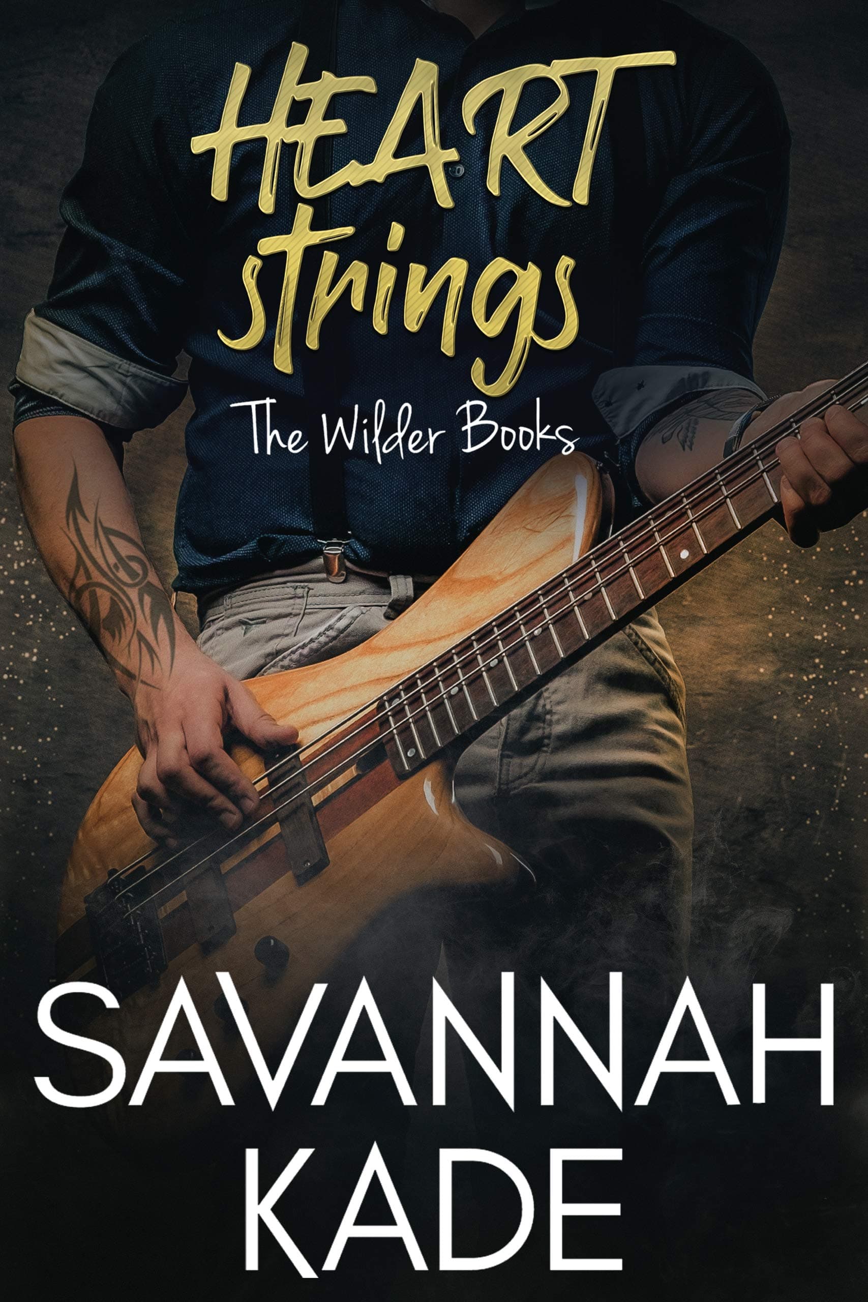 HeartStrings: A One Night Stand Emotional Rockstar Contemporary Romance (The Wilder Books Book 2)
