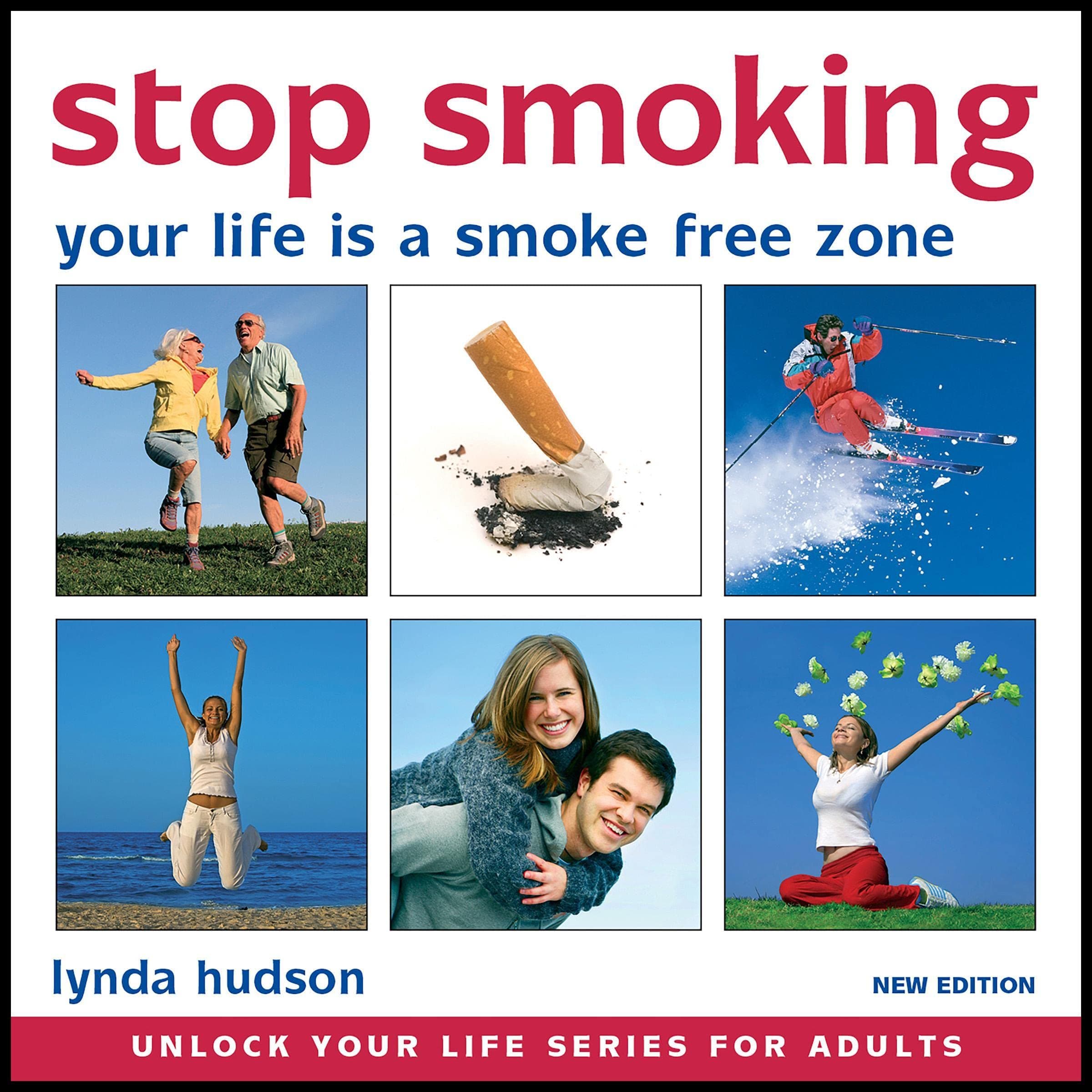 Stop Smoking: Your Life Is a Smoke-Free Zone