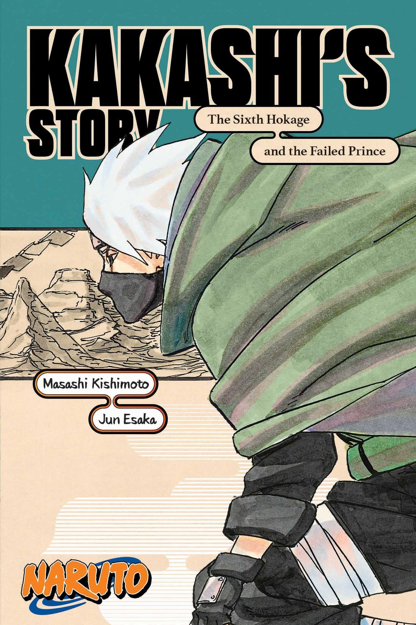 Simon & Schuster Naruto: Kakashis Story The Sixth Hokage And The Failed Prince
