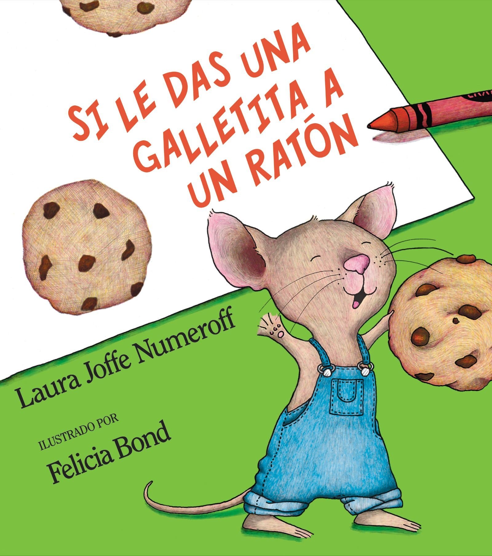 Si le das una galletita a un ratón (Spanish Edition)