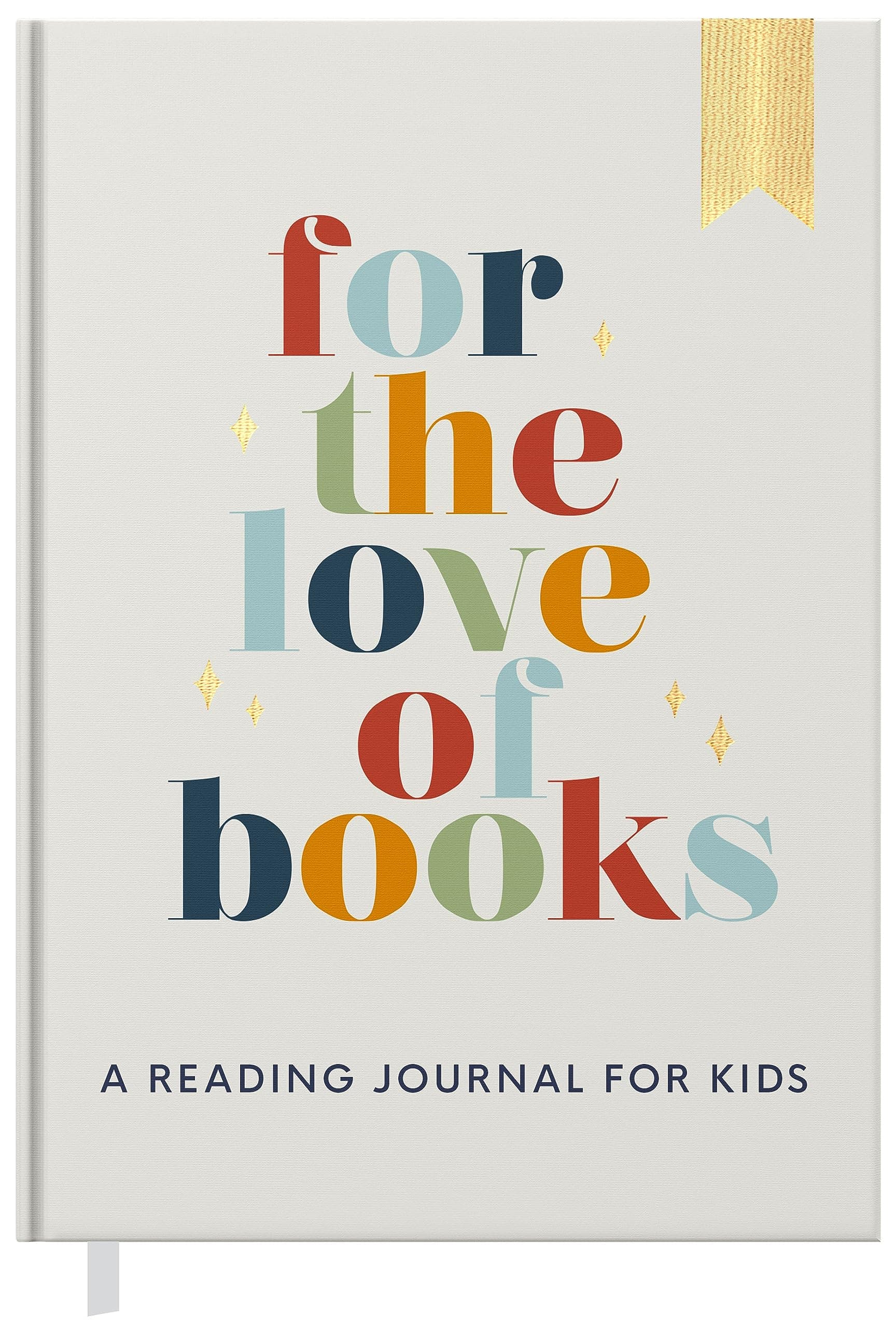 For the Love of Books: (Reading Journal for Kids)