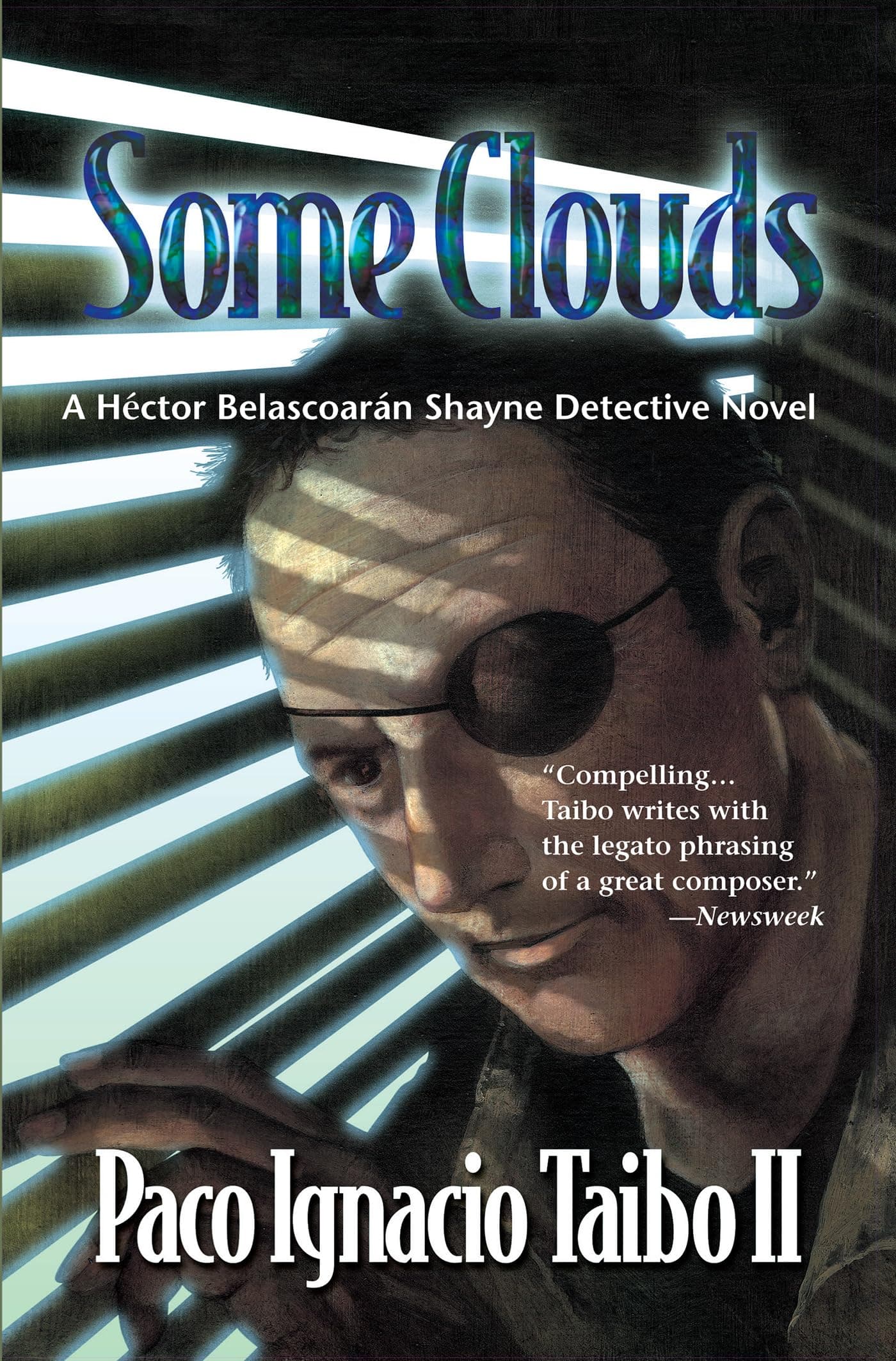 Some Clouds (Hector Belascoaran Shayne Detective Novels, 2) Paperback – December 4, 2002