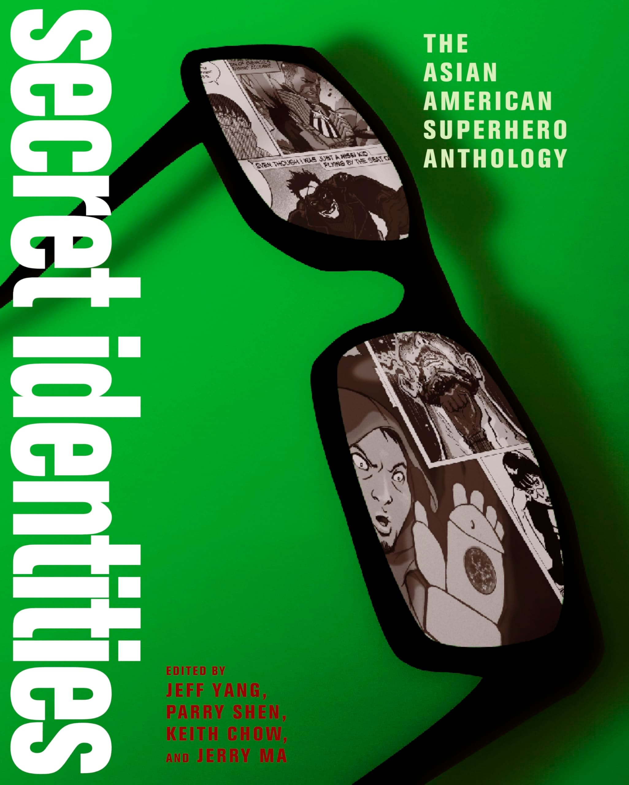 Secret Identities: The Asian American Superhero Anthology