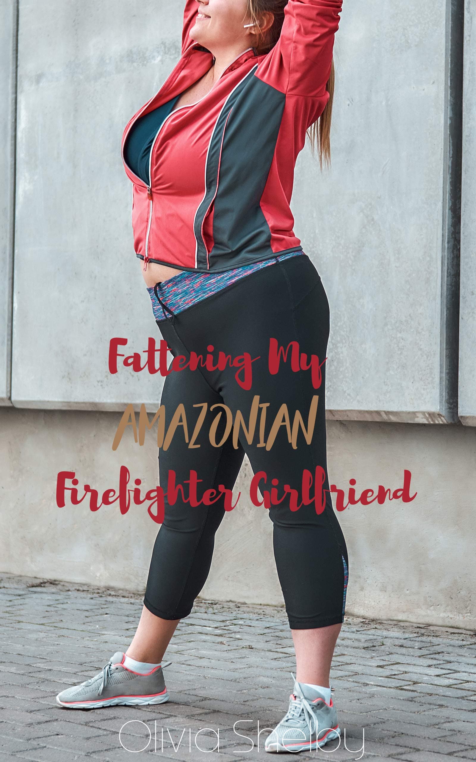 Fattening My Amazonian Firefighter Girlfriend Kindle Edition