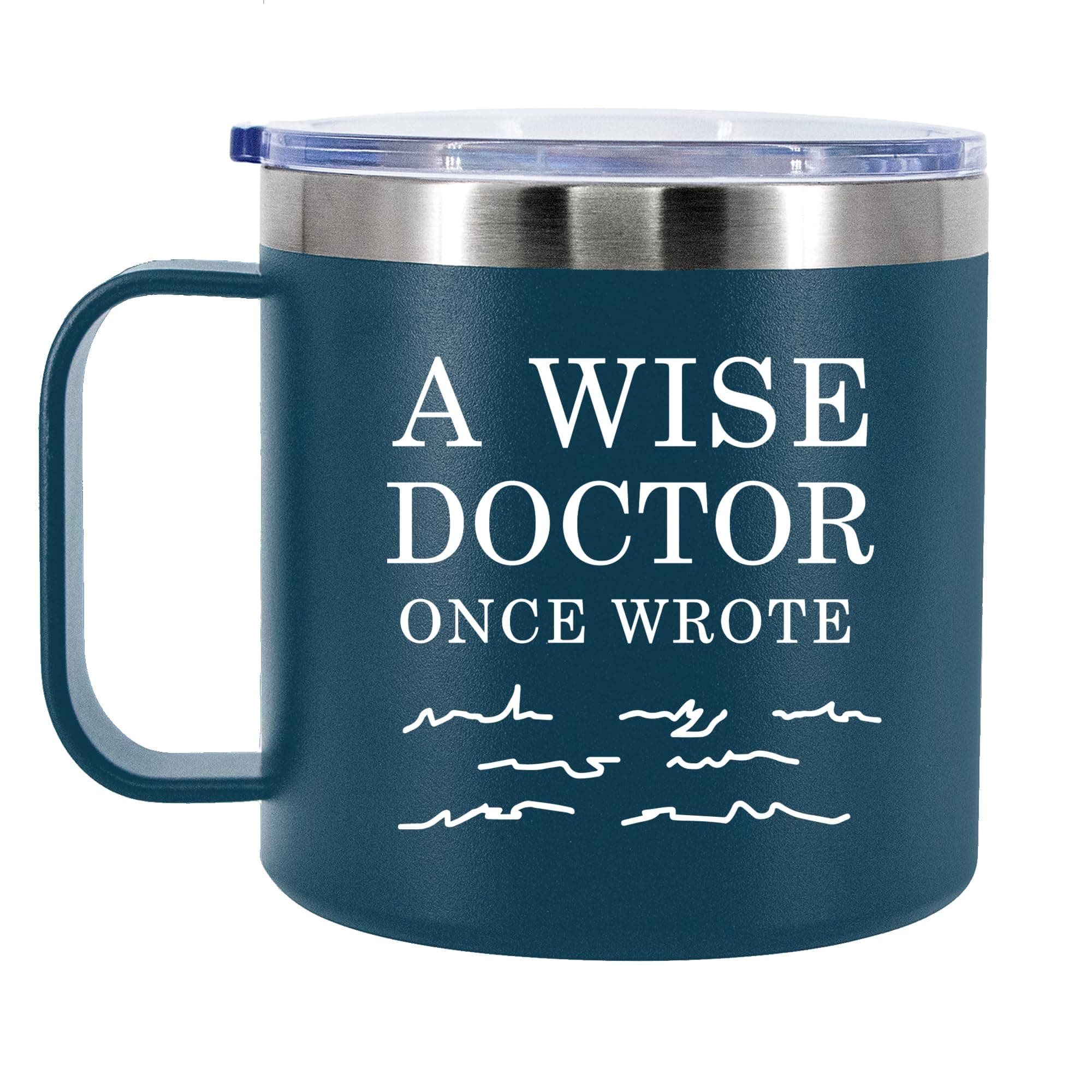 – Panvola A Wise Doctor Once Wrote Doctor Gifts Physician Medical Student MD Practitioner Dr Vacuum Insulated Coffee Cup 14oz with Handle and Lid Thermal Mug 304 Stainless Steel (Blue, 14 Ounces)