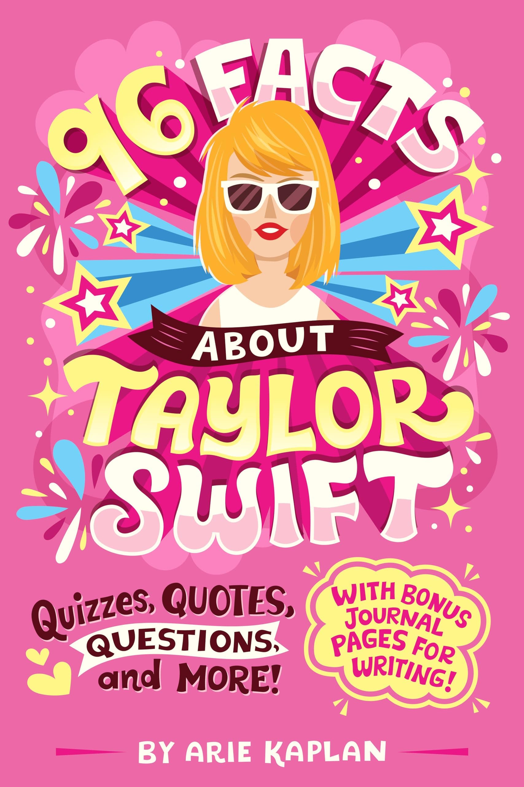 96 Facts About Taylor Swift: Quizzes, Quotes, Questions, and More! With Bonus Journal Pages for Writing! Paperback – 19 Sept. 2023