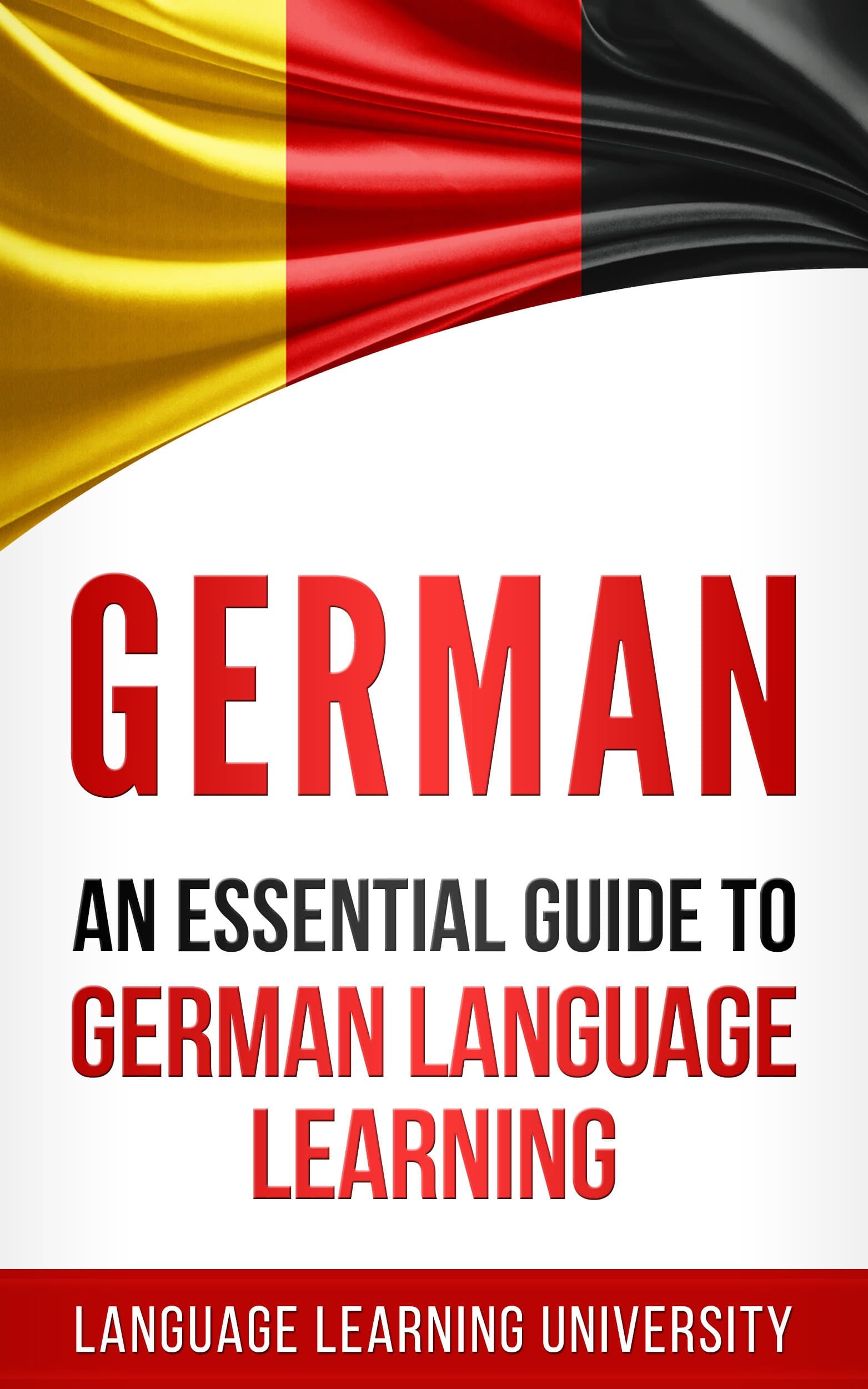 German: An Essential Guide to German Language Learning