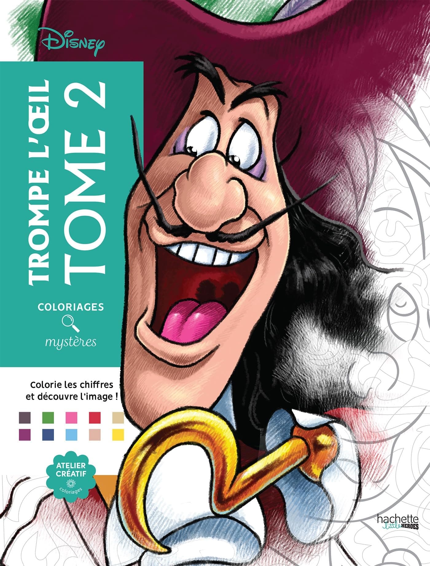 Coloriages mystères Disney trompe l'oeil tome 2: Coloriez et découvrez un nouveau personnage Paperback