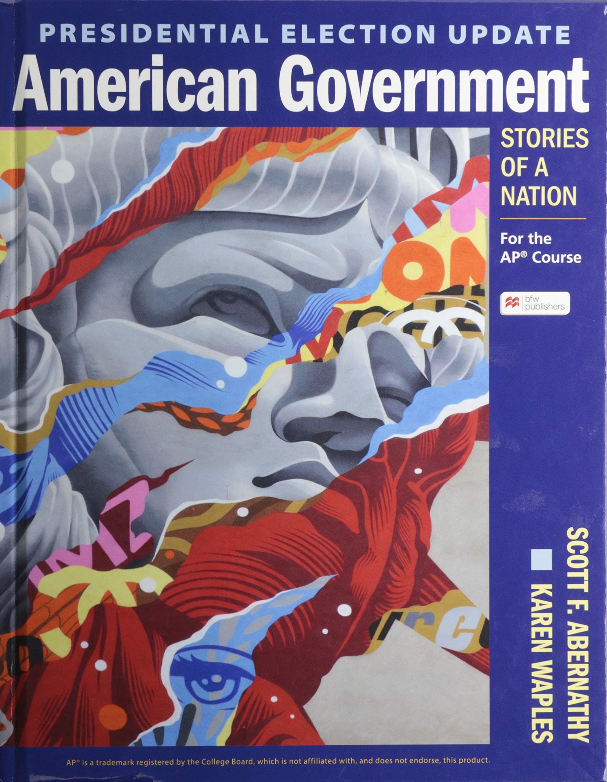 Presidential Election Update American Government: Stories of a Nation: For the AP® Course