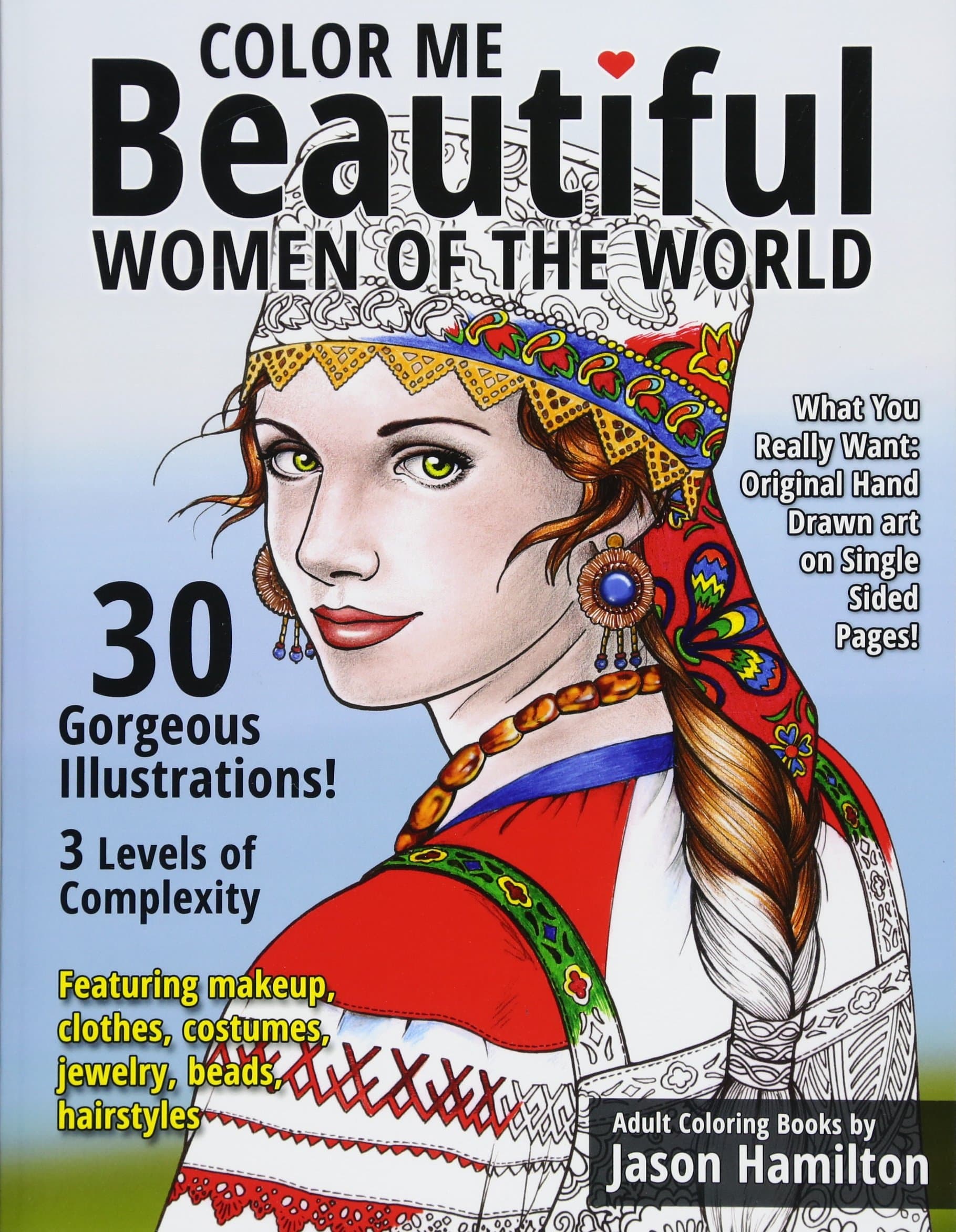 Color Me Beautiful, Women of the World: Adult Coloring Book