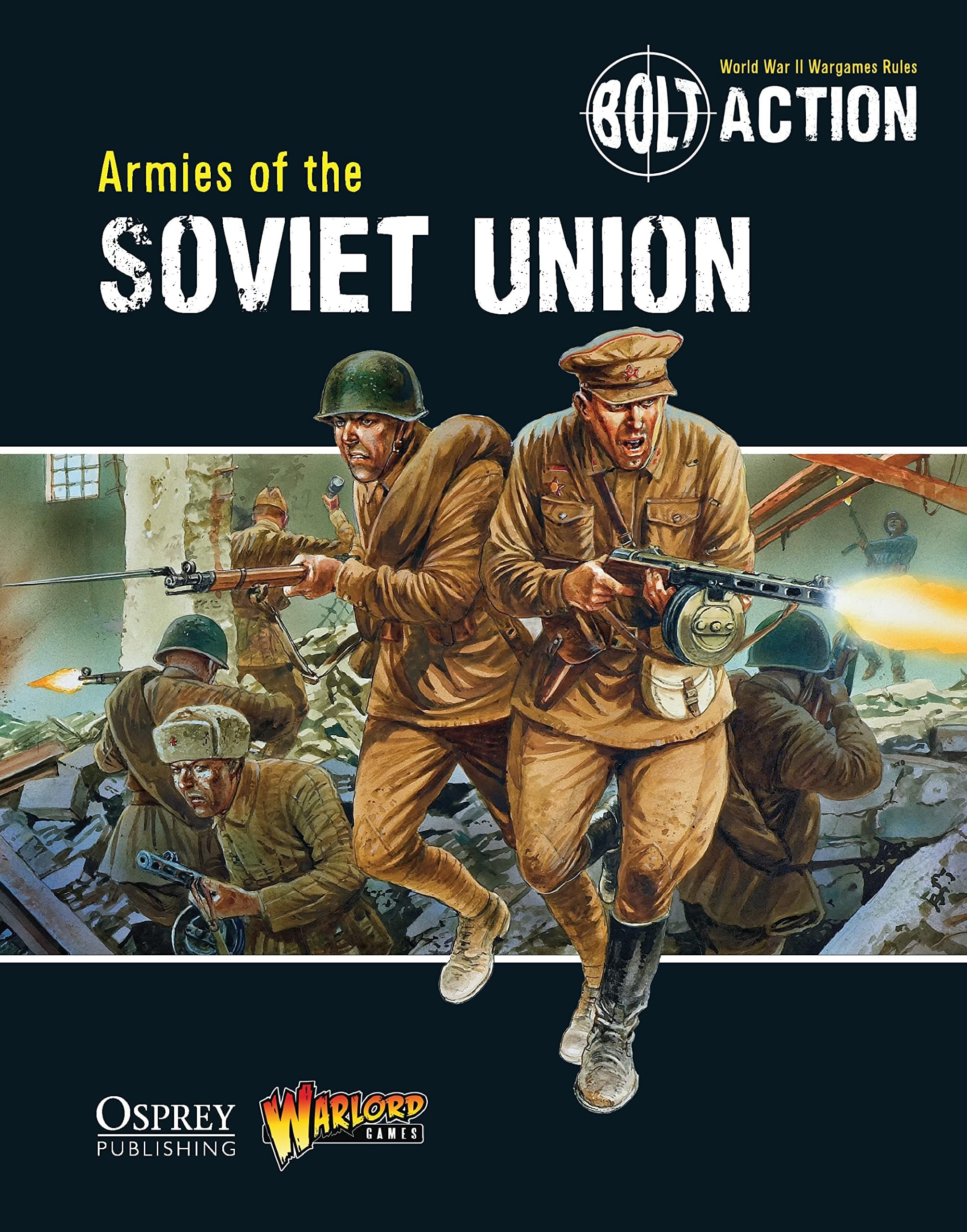 Bolt Action: Armies of the Soviet Union (Bolt Action, 4)