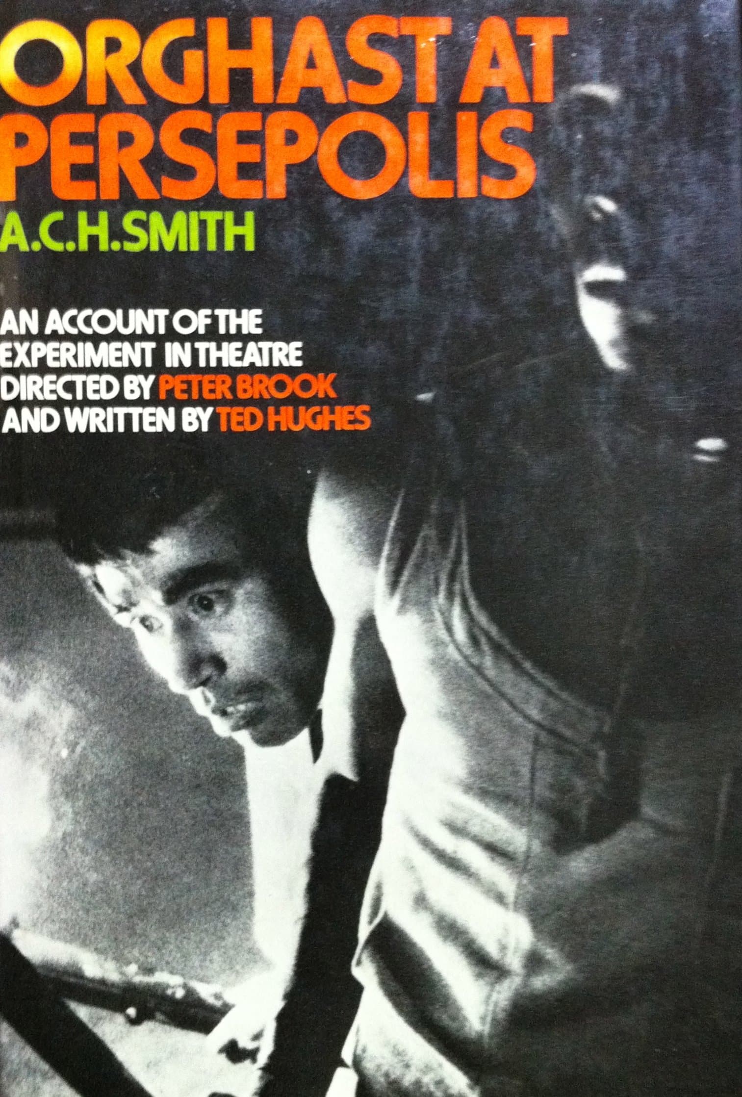 Orghast at Persepolis