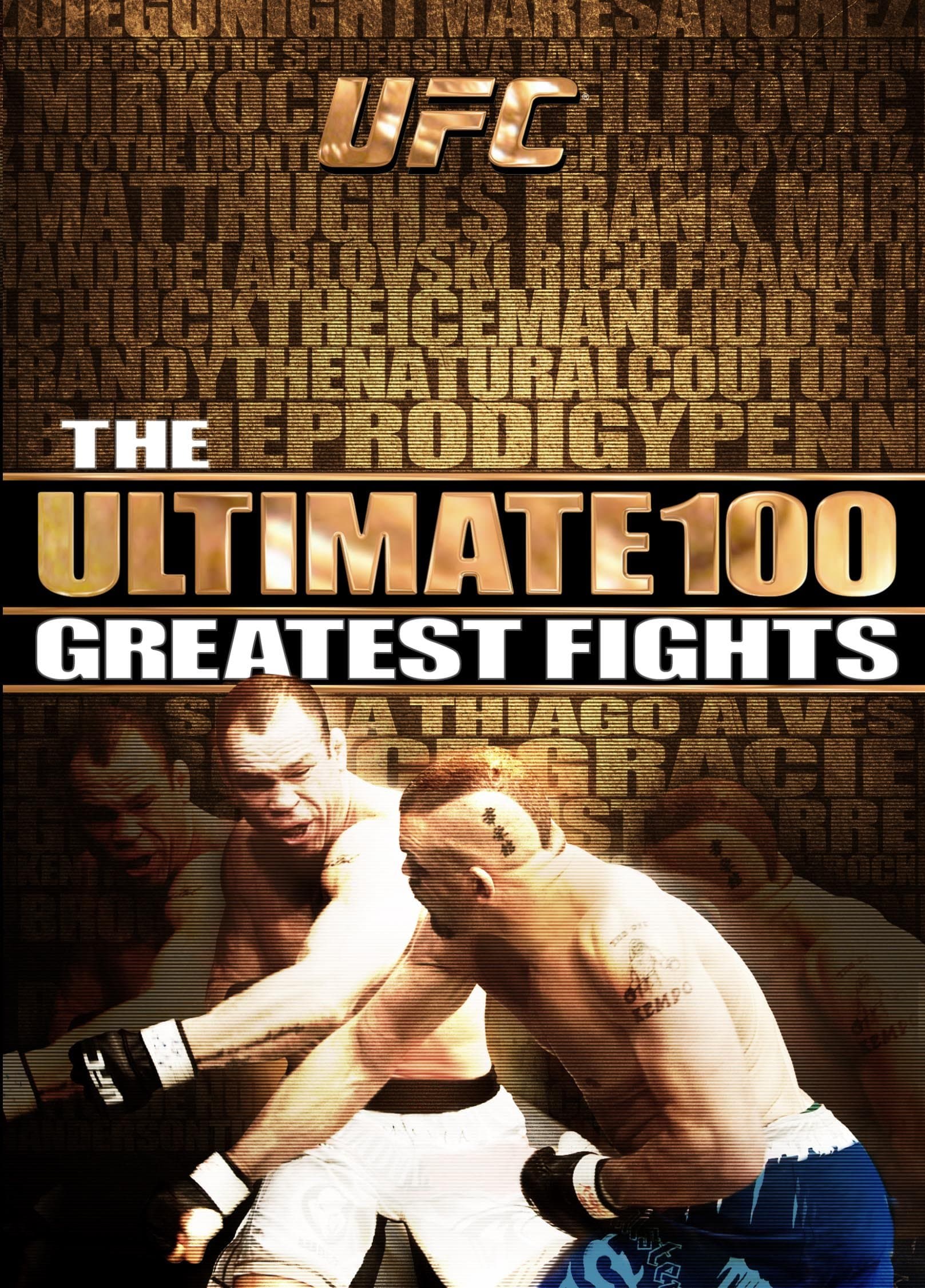 UFC: Ultimate 100 Greatest Fights