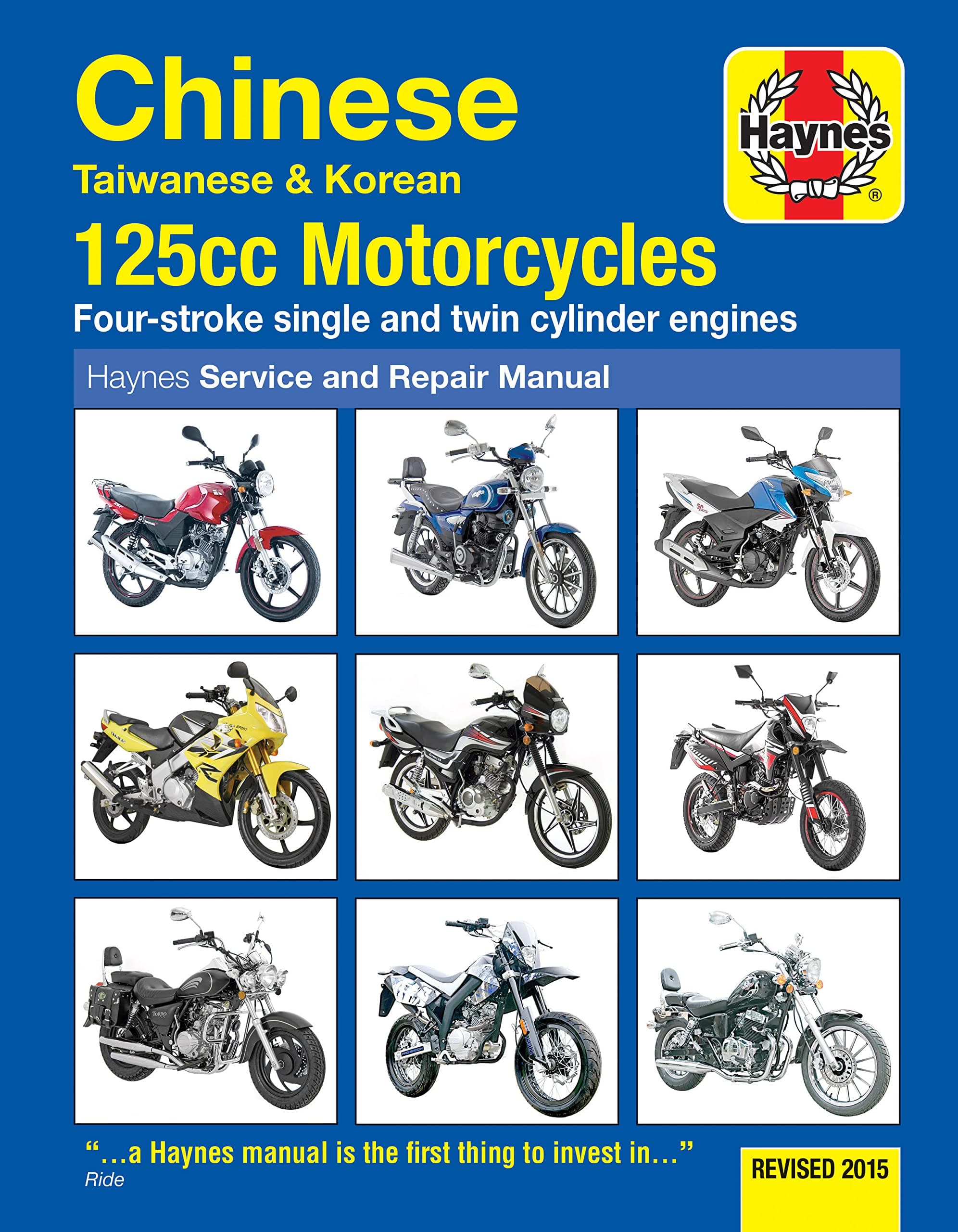 Chinese, Taiwanese & Korean 125cc Motorcycles, '03-'15: Revised 2015 (Haynes Powersport)