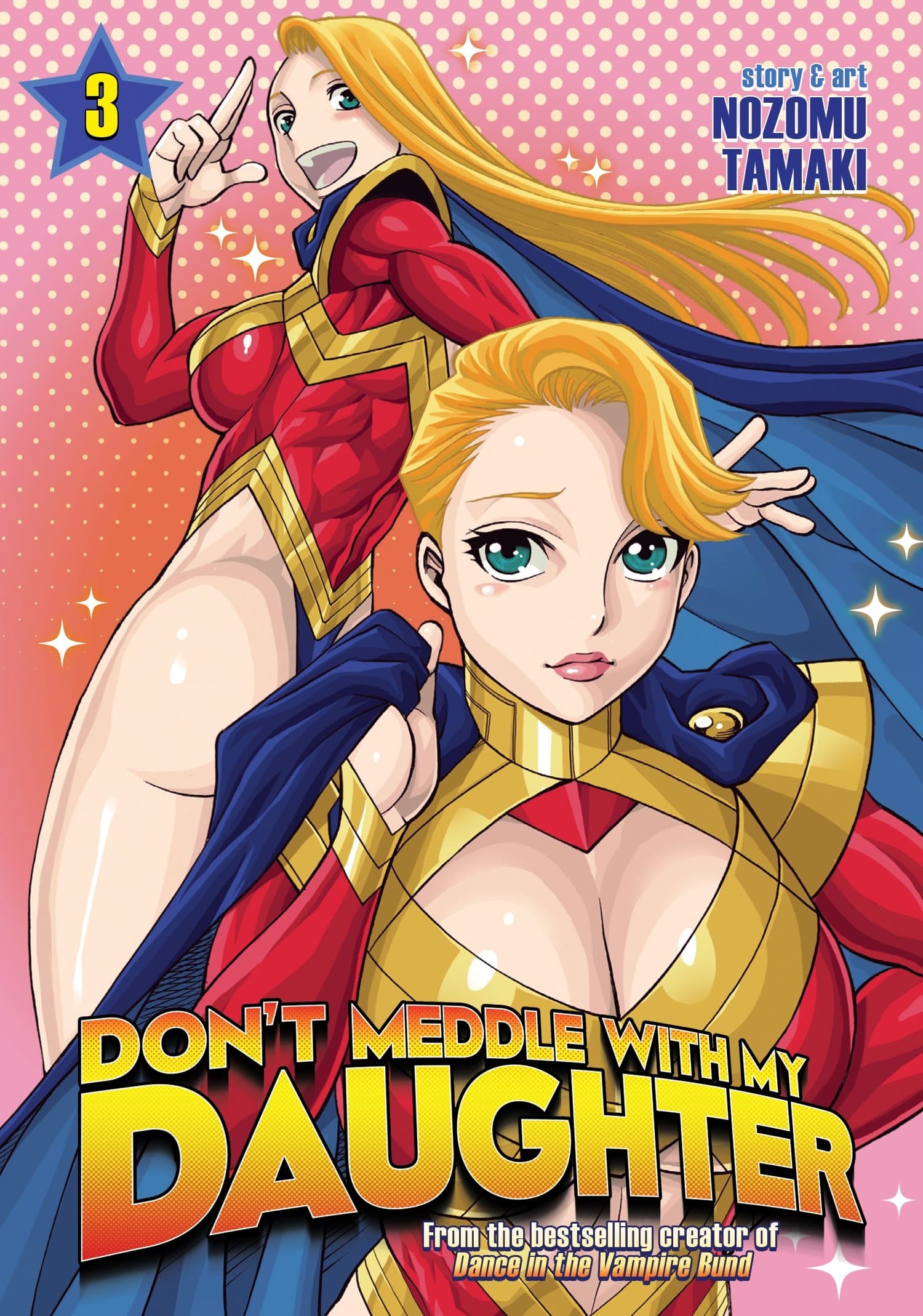 Don't Meddle With My Daughter Vol. 3 (Don't Meddle With My Daughter, 3) Paperback – March 27, 2018