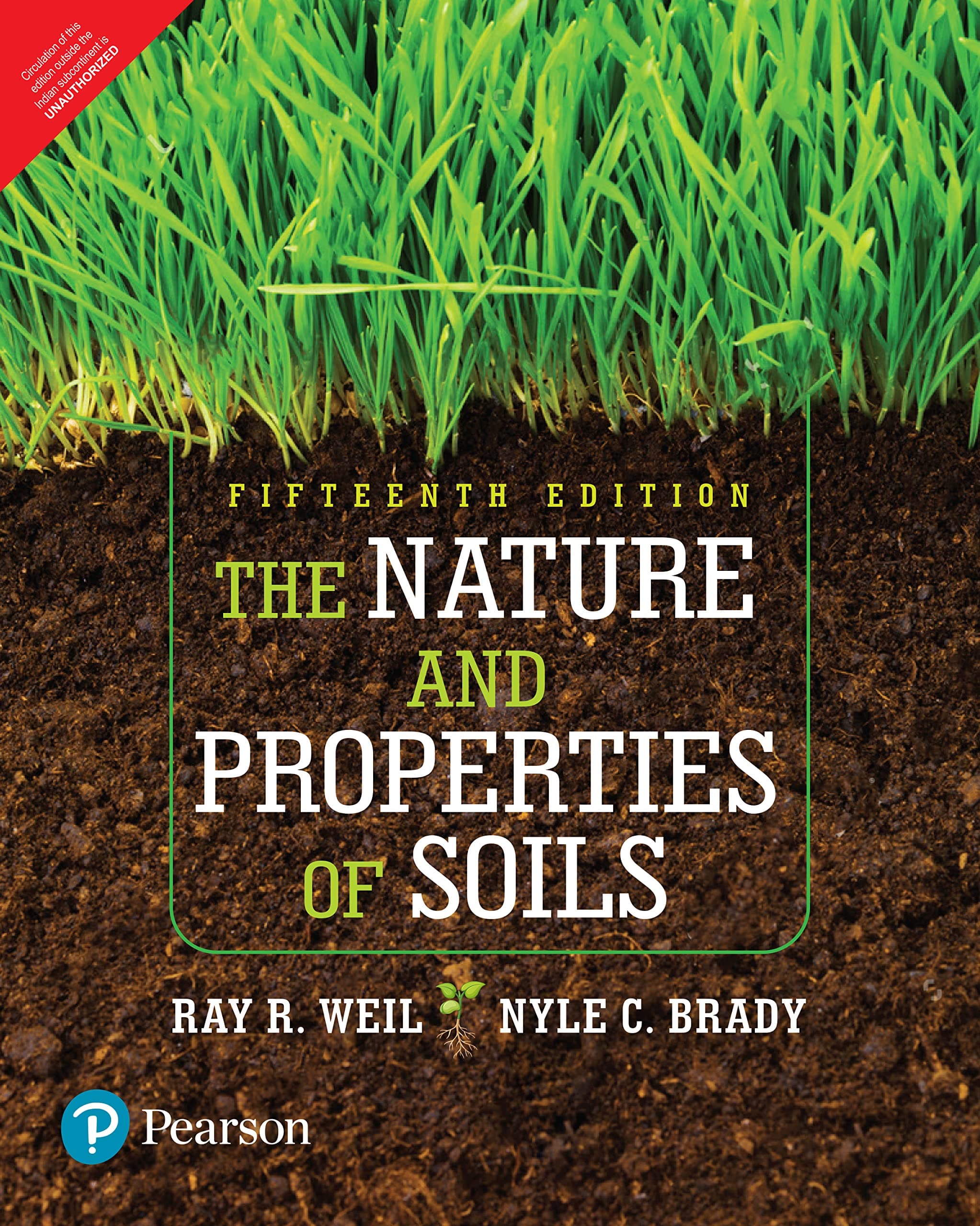 The Nature and Properties of Soils, 15e