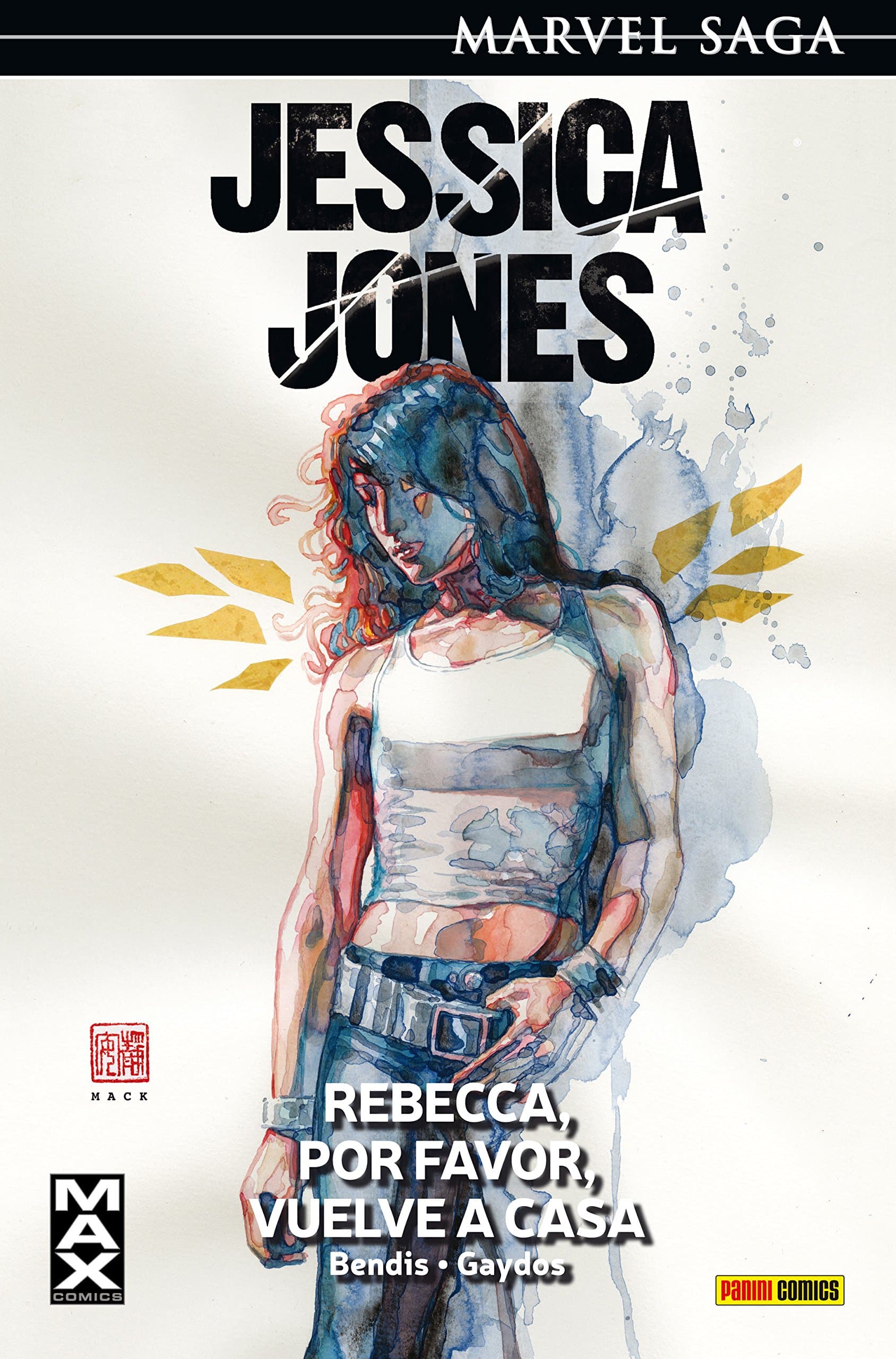 Marvel Saga Jessica Jones 2. Rebecca, Por Favor, Vuelve A Casa: REBECA, POR FAVOR, VUELVE A CASA