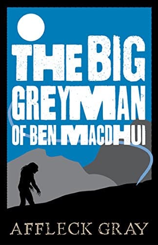 The Big Grey Man of Ben MacDhui