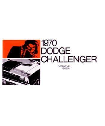 1970 Dodge Challenger Owners Manual User Guide Reference Operator Book Fuses Fluids User Guide