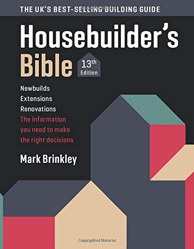 The Housebuilder's Bible 13 (The Housebuilder's Bible: 13th edition)