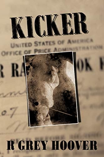 KICKER (The Forgotten Front): A WWII thriller about a family’s hardships on the home front and the Army airmen who flew unarmed missions over Japanese territory in China, Burma and India