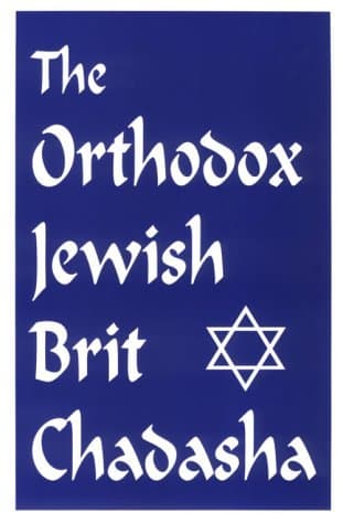 The Orthodox Jewish Brit Chadasha