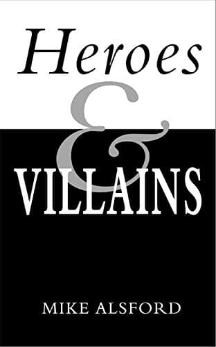 Heroes and Villains Paperback – January 16, 2007