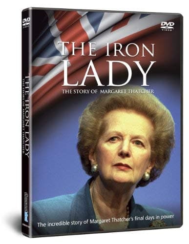 The Iron Lady: Story Of Margaret Thatcher