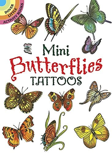 Mini Butterflies Tattoos: 19 Temporary Tattoos (Dover Little Activity Books: Insects)