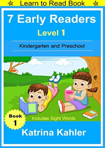 Early Readers: Level 1 Sight Words Book - 7 Easy to Read Stories with Sight Words: Learn to Read Book for Beginner Readers Kindle Edition
