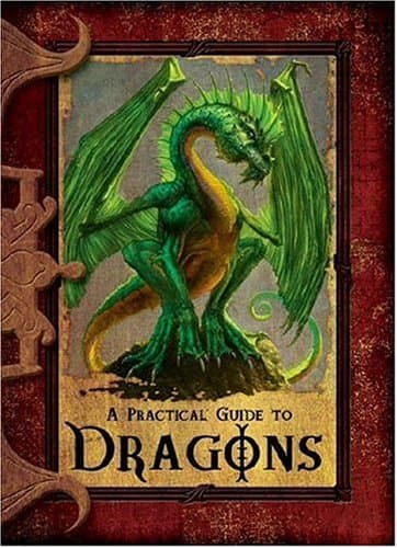 A Practical Guide to Dragons (Practical Guides)