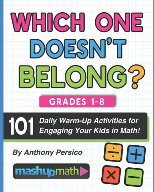 101 Daily Which One Doesn't Belong? Math Activities for Grades 1-8