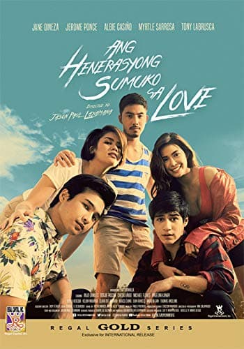 Ang Henerasyong Sumuko Sa Love - Philippines Filipino Tagalog Movie