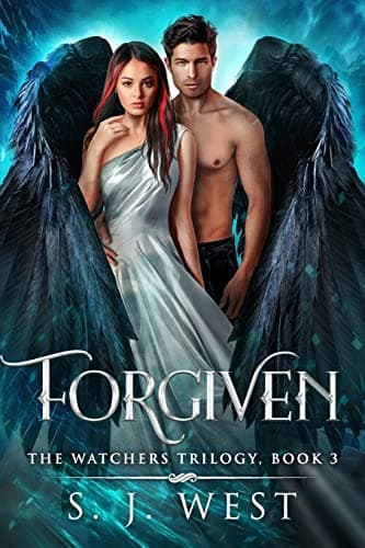 S.J. WestForgiven: The Watchers Trilogy