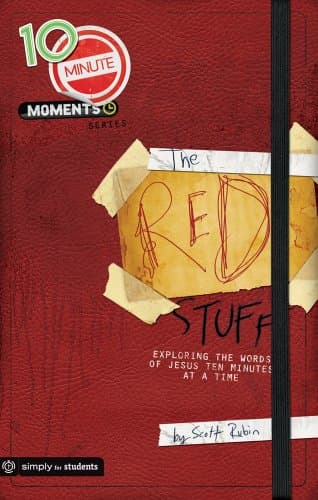 The Red Stuff: Exploring the Words of Jesus Ten Minutes at a Time (10-Minute Moments) Paperback – October 1, 2009
