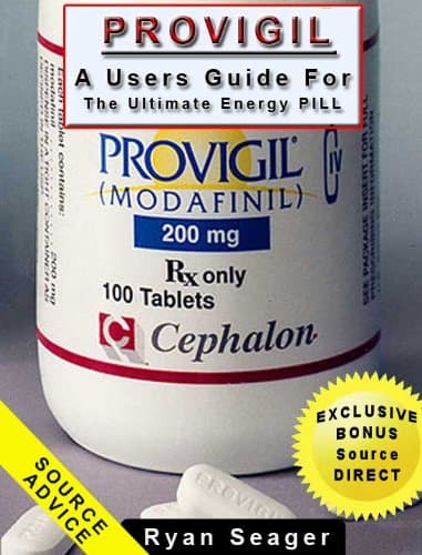 PROVIGIL: (Modafinil) A User's Guide Based on My Experience with the Ultimate Energy Pill
