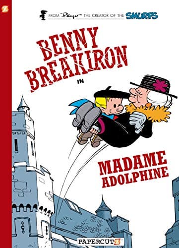 Benny Breakiron #2: Madame Adolphine (2) Hardcover – September 24, 2013