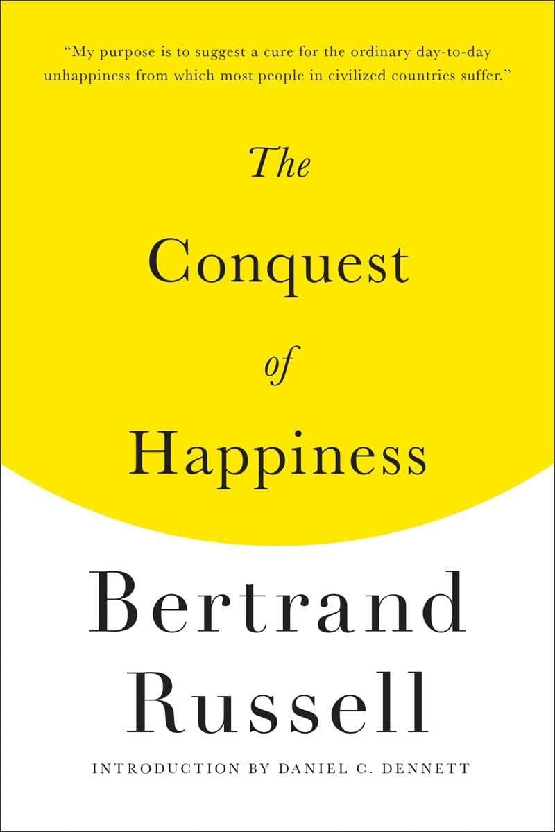 Bertrand RussellThe Conquest of Happiness